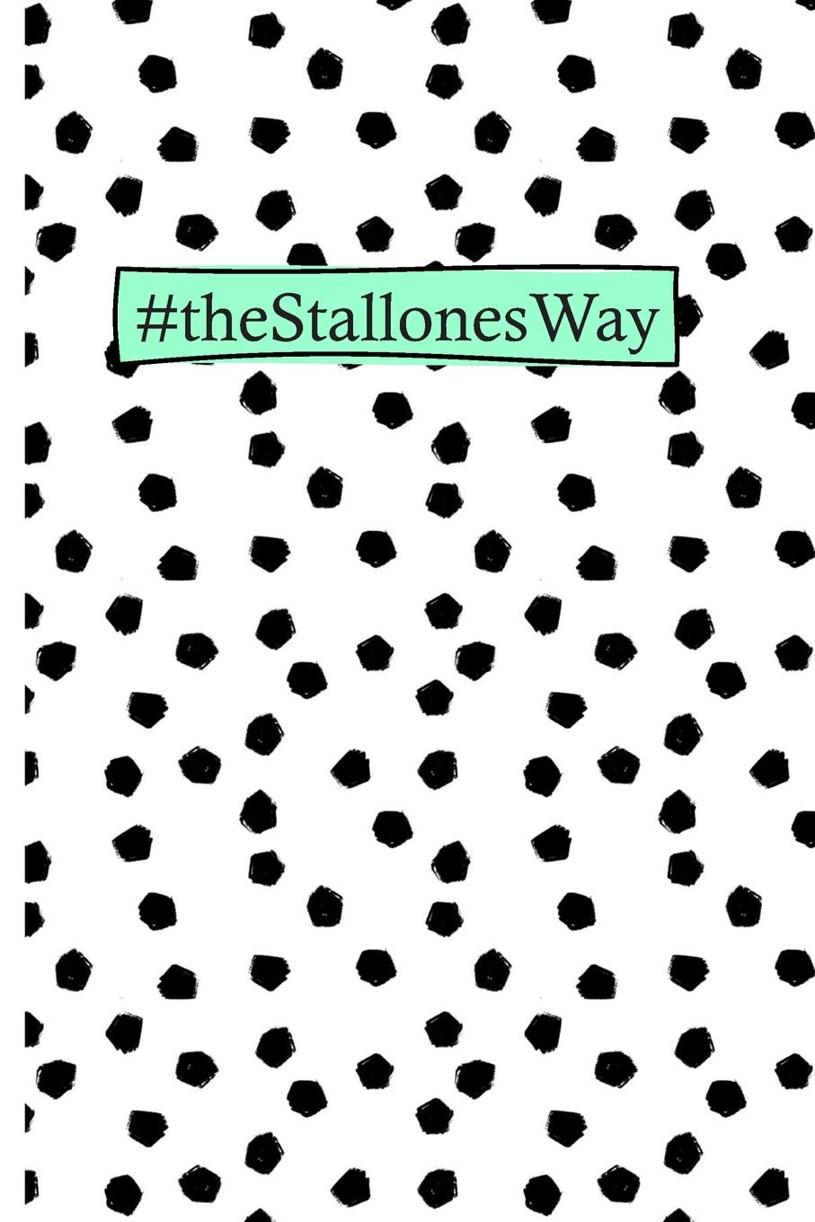 #theStallonesWay: Confetti 6 x 9 inch 120 Pages Journal Diary Notebook for the Stallones Family Parents & Children