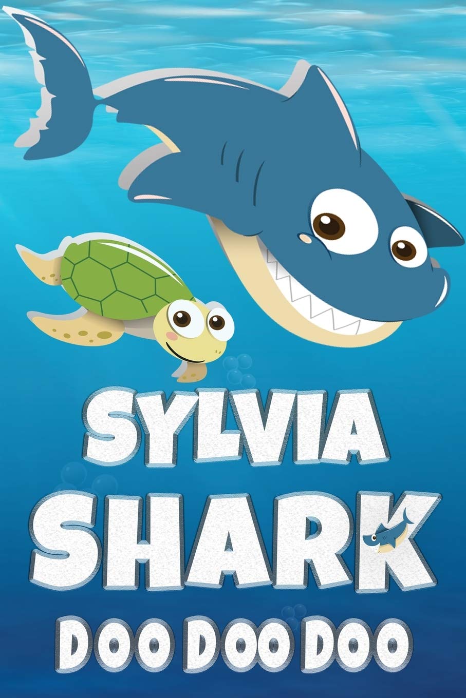 Sylvia Shark Doo Doo Doo: Sylvia Name Notebook Journal For Drawing Taking Notes and Writing, Personal Named Firstname Or Surname For Someone Called ... Personolised Fun Custom Name Gift For Sylvia Essays & Short Stories