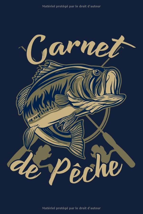 Carnet de pêche: Carnet pour pêcheur | Notez et conservez les informations importantes lors de vos séances de pêche | Cadeau pour pêcheur | Format 15,24 x 22,86 cm - 100 pages book