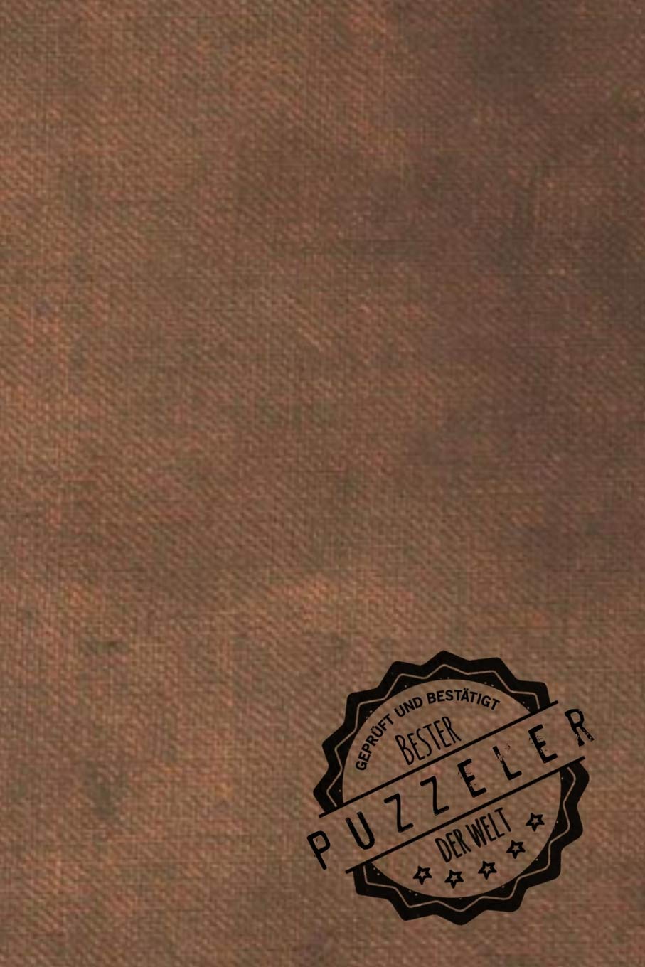 Geprüft und Bestätigt bester Puzzeler der Welt: inkl. Terminplaner | Kalender 2020 ★ | Das perfekte Geschenk für Männer, die Puzzeln | Geschenkidee | Geschenke Books