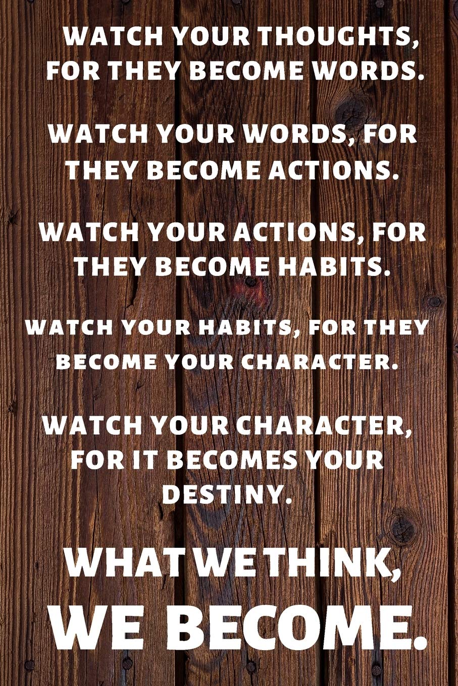 WATCH YOUR THOUGHTS, FOR THEY BECOME YOUR WORDS. WATCH YOUR WORDS, FOR THEY BECOME YOUR ACTIONS.: Watch Your Thoughts.. Happy 73rd Birthday Card Quote ... Gift (6 x 9 - 110 Blank Lined Pages) Books
