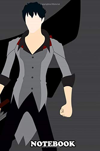 Notebook: Uncle Qrow From Rwby , Journal for Writing, College Ruled Size 6" x 9", 110 Pages Books