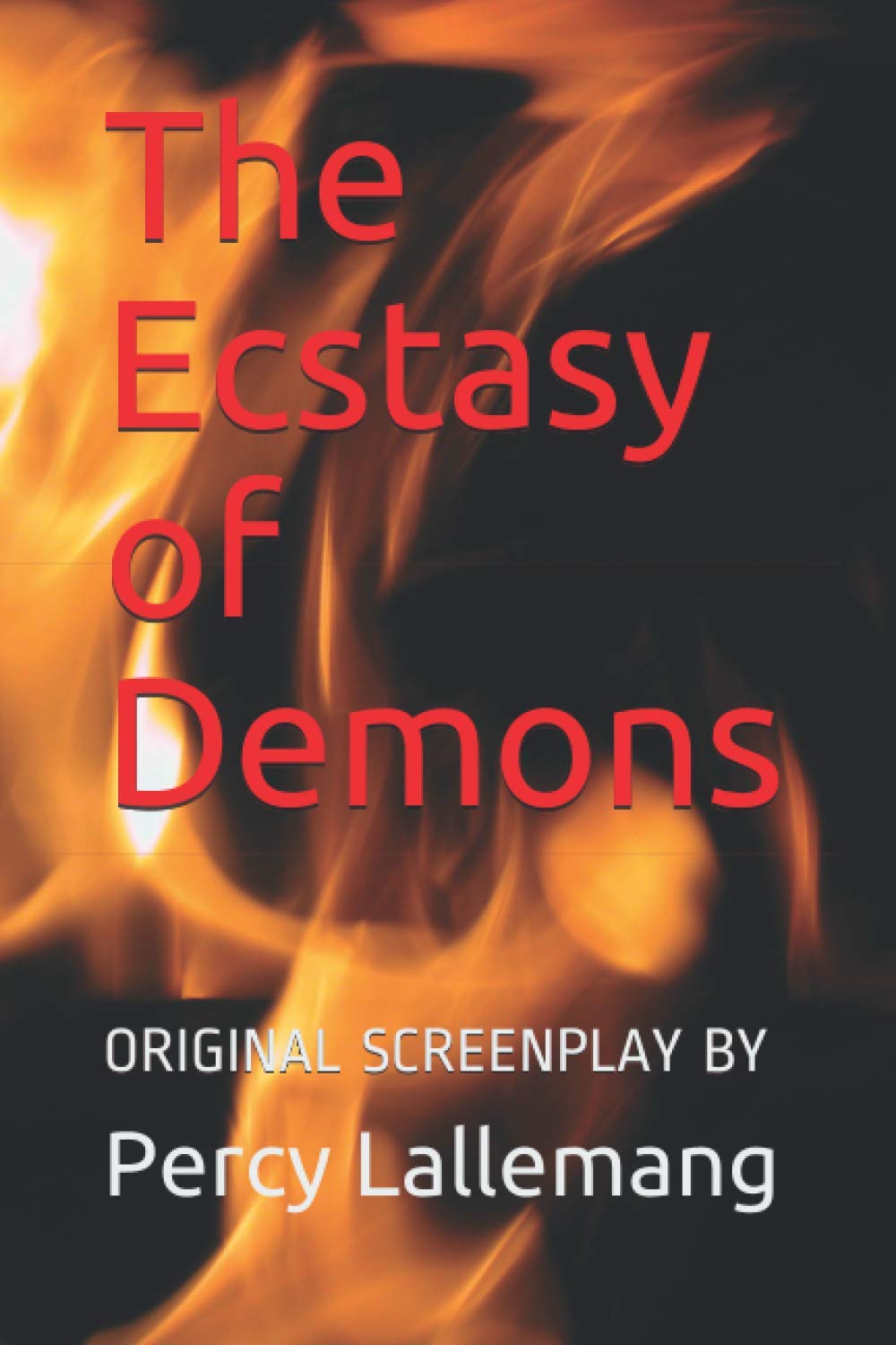 The Ecstasy of Demons: Sequel to The Agony of Angels (Sam Miller P.I .) Detective & CSI