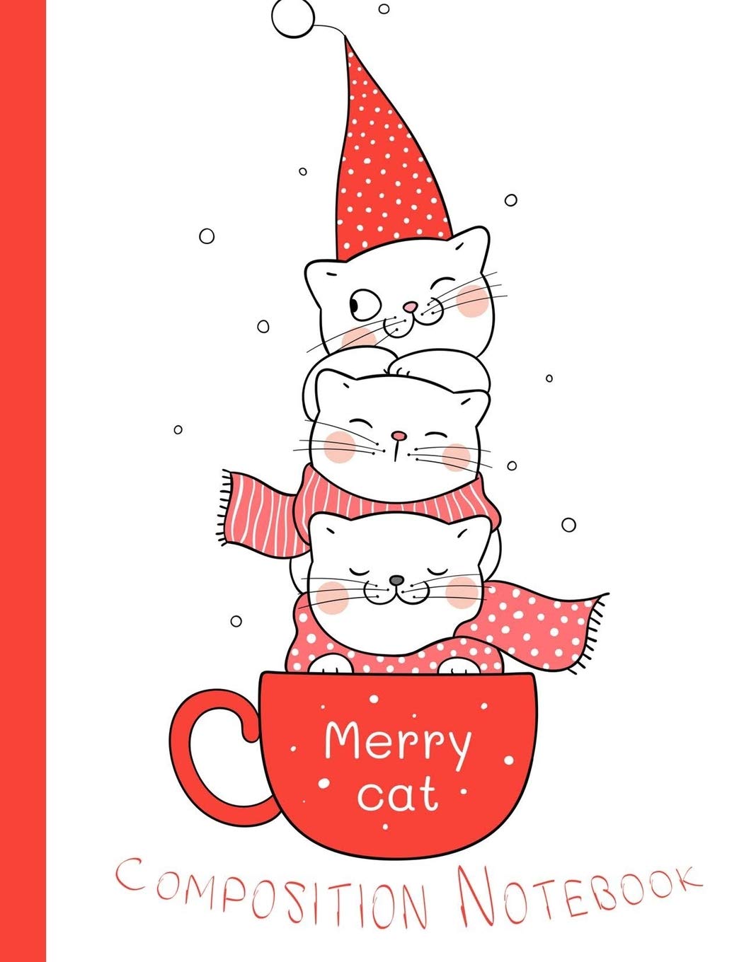 Merry Cat Composition Notebook: Primary Composition Notebook With Cat Cover For Students and kids In School Education & Training