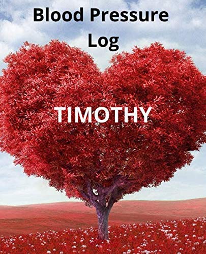 Timothy: Notebook for measuring pressure. (110 pages) Health, Nutrition & Fitness