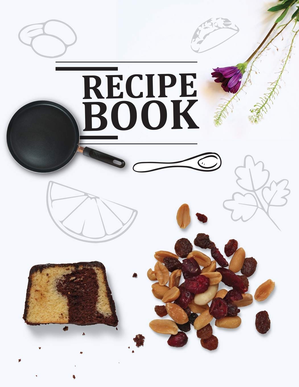 Recipe Book. My Delicious Recipe. Create Your Own Collected Recipes. Blank Recipe Book to Write in, Document all Your Special Recipes and Notes for ... in Your Own Recipe Book.: My Best Recipes Cooking & Enjoying