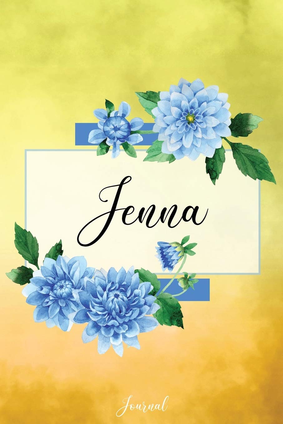 Jenna Journal: Blue Dahlia Flowers Personalized Name Journal/Notebook/Diary - Lined 6 x 9-inch size with 120 pages Self-help