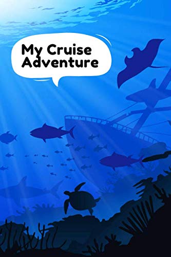 My Cruise Adventure: Kids Travel Journal Diary Leisure & Fun