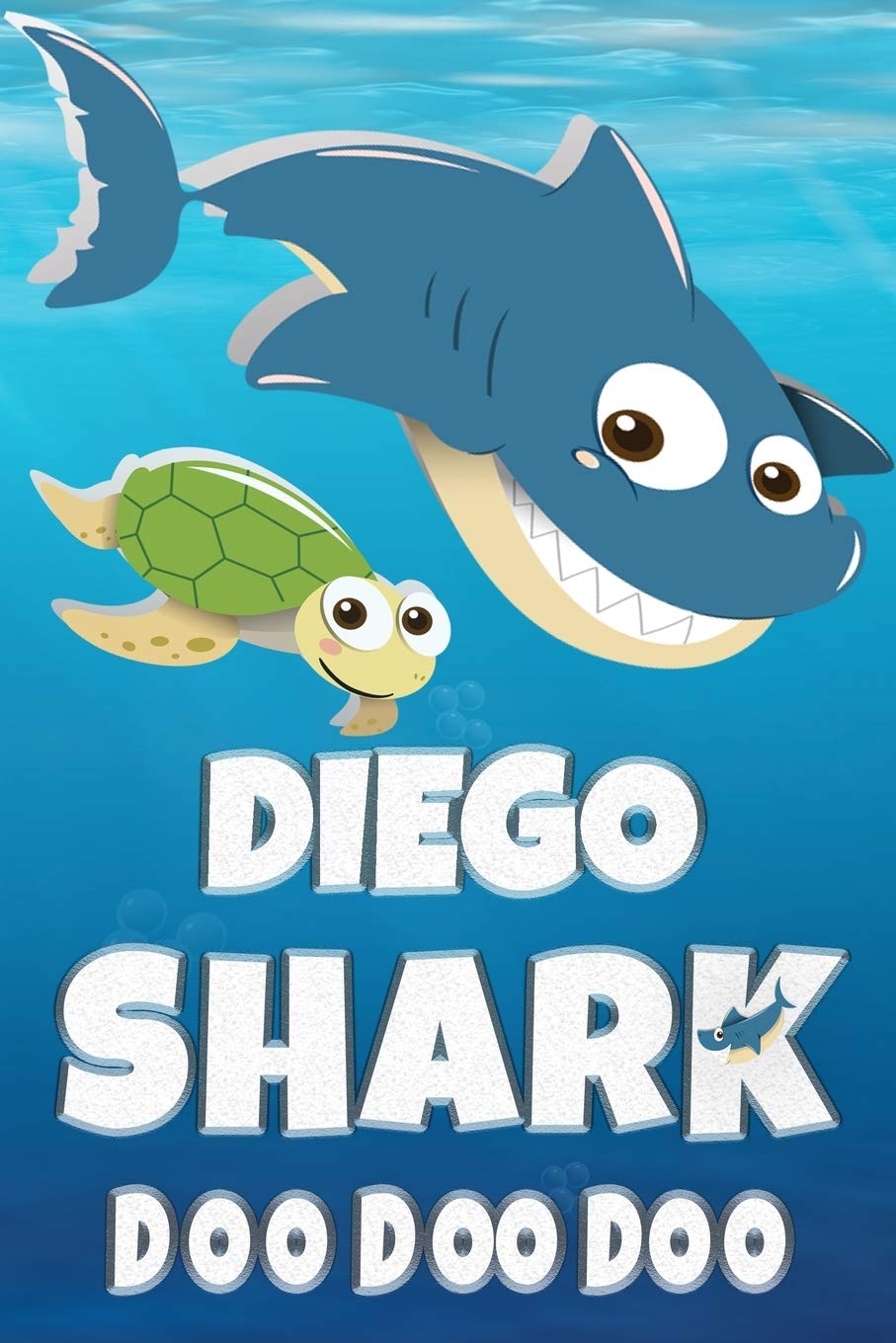 Diego Shark Doo Doo Doo: Diego Name Notebook Journal For Drawing or Sketching Writing Taking Notes, Custom Gift For Diego Essays & Short Stories