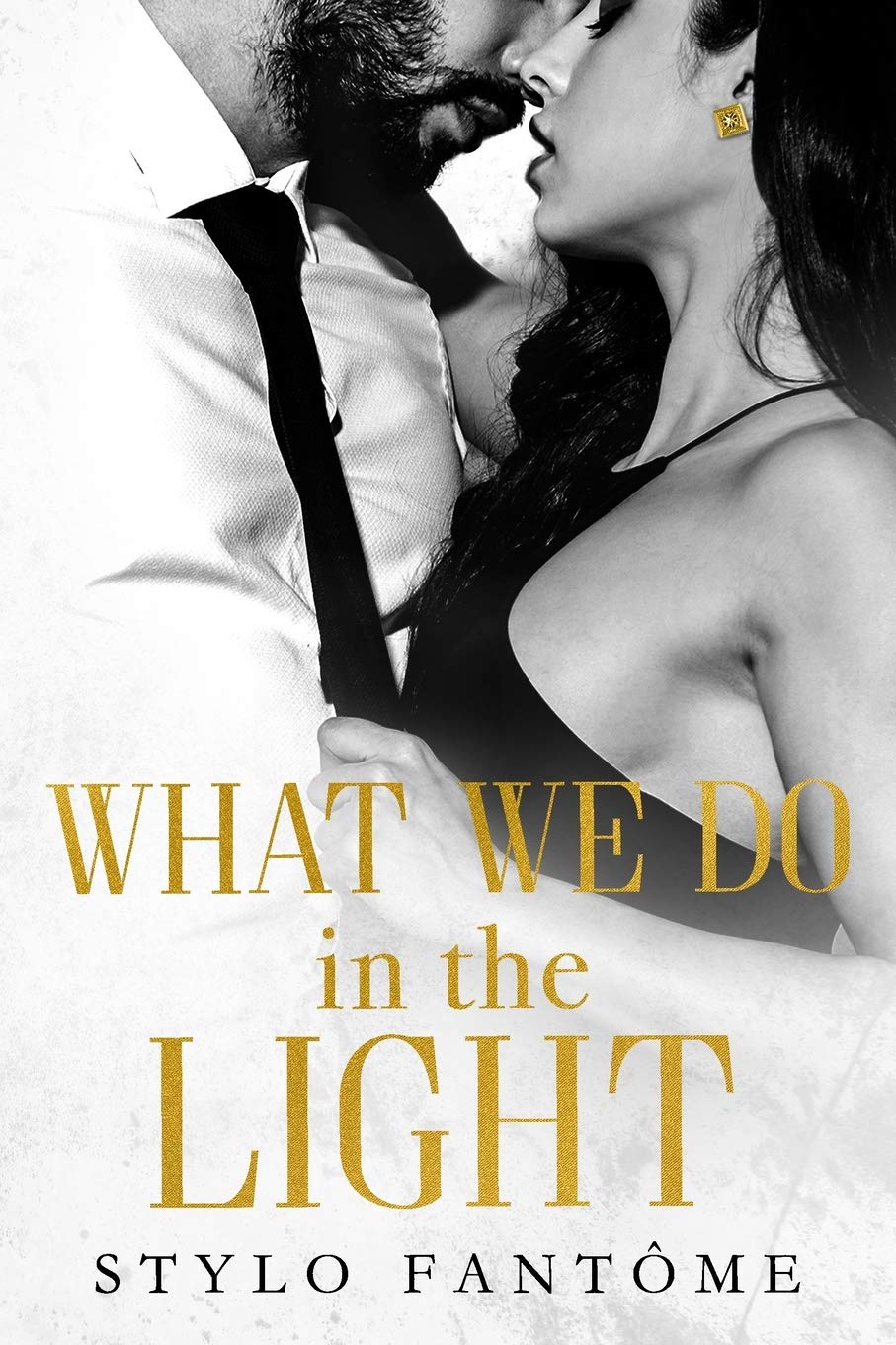 What We Do in the Light (Day to Night, Band 2) New Adult
