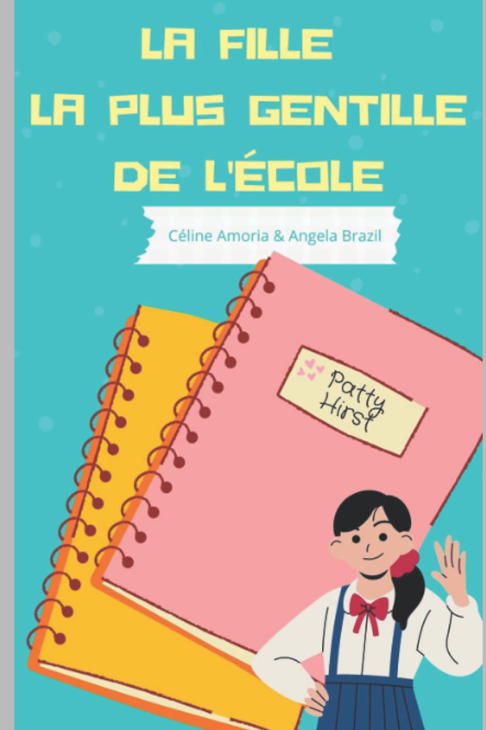 La fille la plus gentille de l'école Novels & Short Stories
