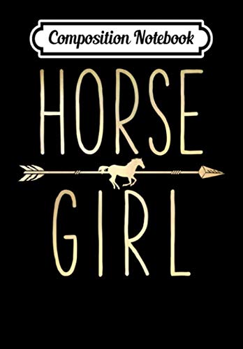 Composition Notebook: Horse Girl I Love My Horses Racing Riding Gifts, Journal 6 x 9, 100 Page Blank Lined Paperback Journal/Notebook book
