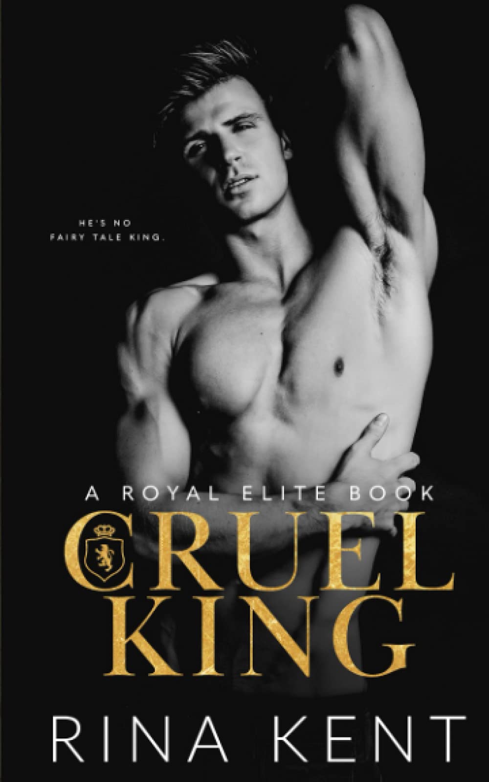 Cruel King: A Dark High School Bully Romance (Royal Elite) Romantic Thrillers