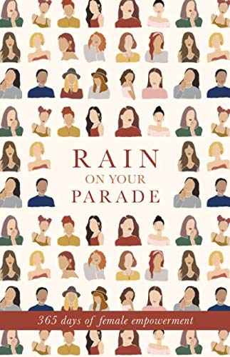 Rain on your Parade: a guided journal - 365 days of female empowerment Poetry