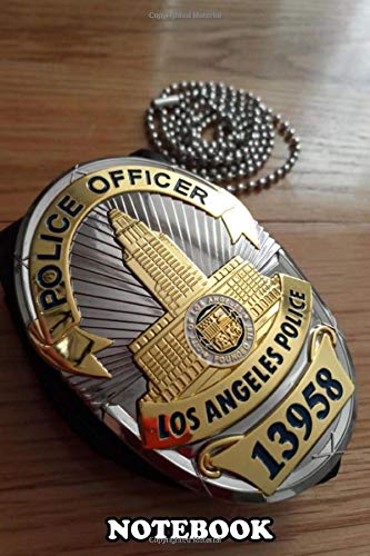 Notebook: Shows An Just A Picture Of My Police Badge For Some Car , Journal for Writing, College Ruled Size 6" x 9", 110 Pages Books