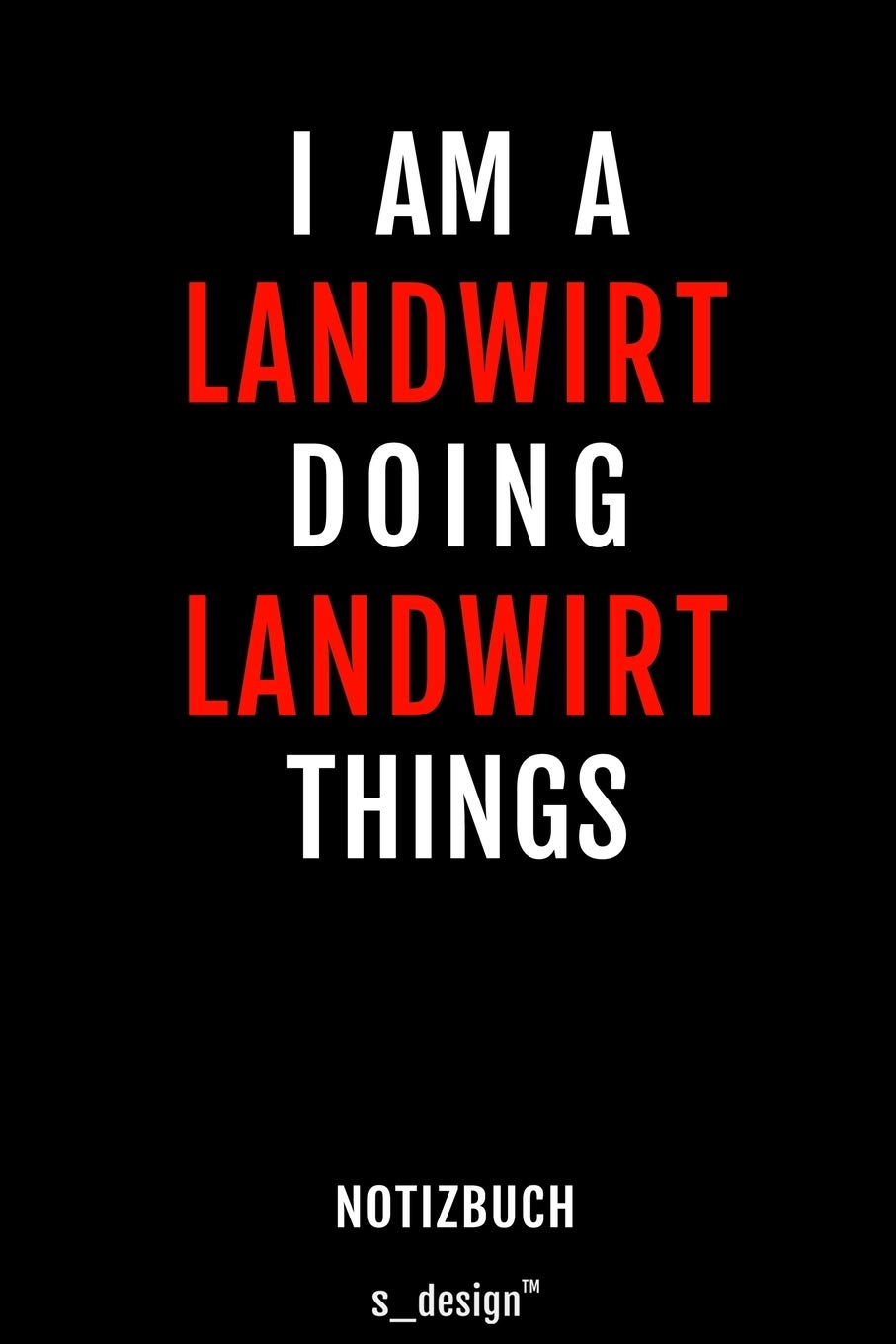 Notizbuch für Landwirte / Landwirt / Landwirtin: Originelle Geschenk-Idee Memories