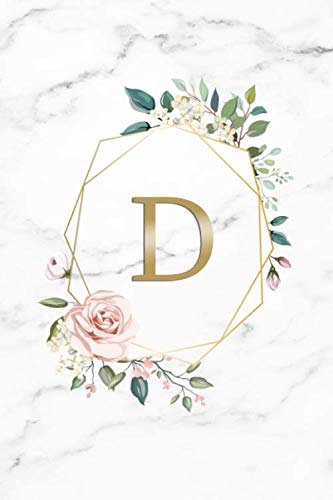D: Initial Monogram Letter D College Ruled Notebook for Notes & Writing - Personalized Medium Lined Diary & Journal for Women and Girls - Trendy Golden Grey Marble Floral Gift Lifestyle