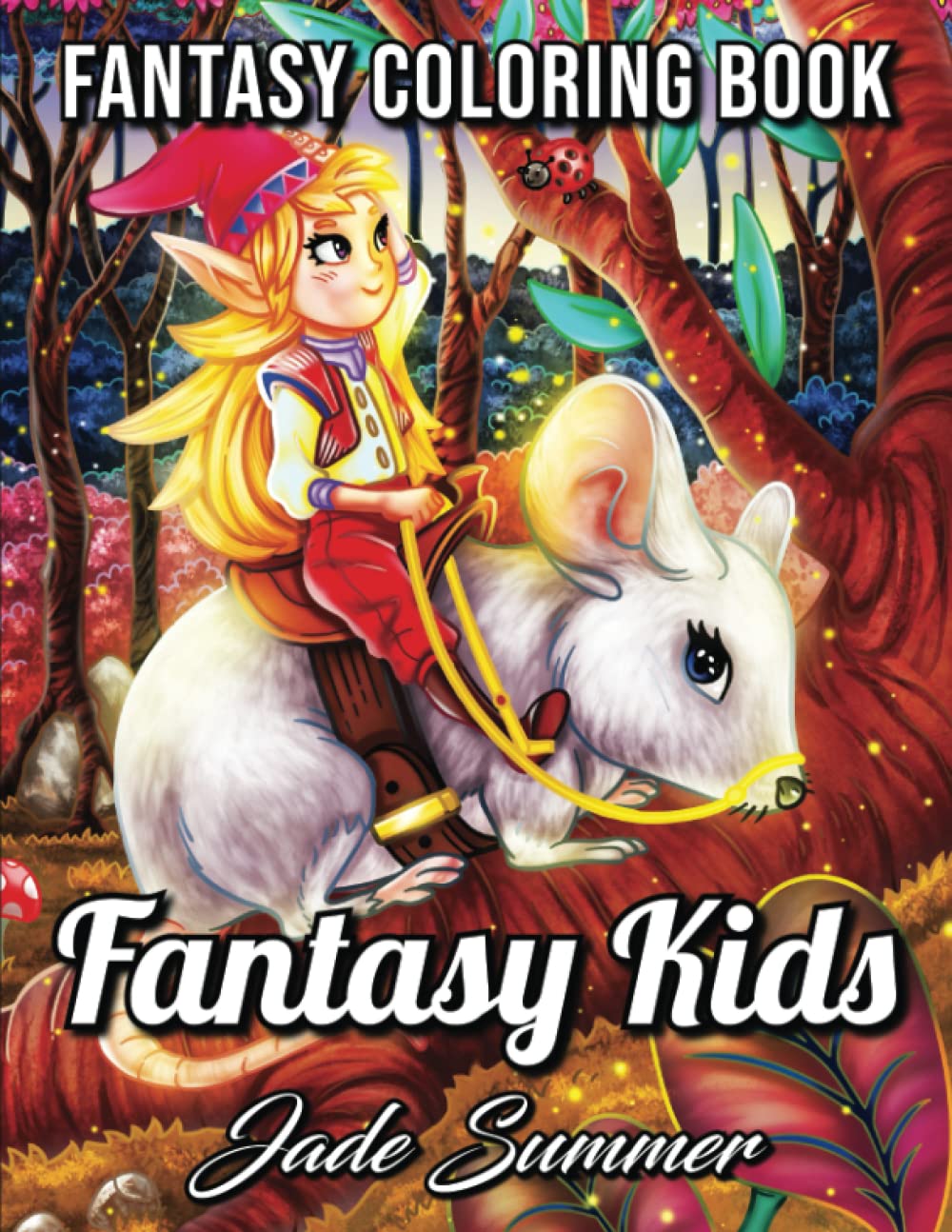 Fantasy Kids: An Adult Coloring Book with Whimsical Children, Adorable Creatures, and Fun Fantasy Scenes Film, Art & Culture