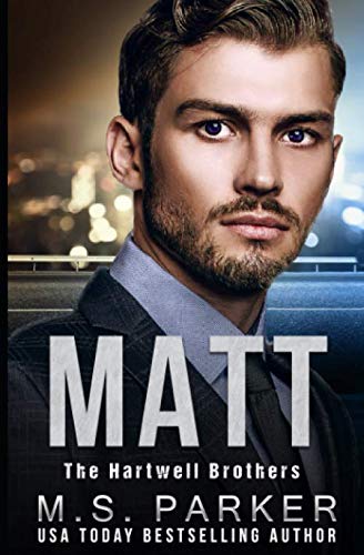 MATT (The Hartwell Brothers, Band 2) Contemporary Romance