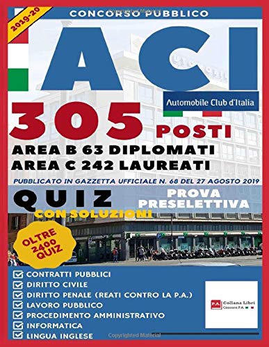Concorso Pubblico 305 Posti ACI 2019 - Quiz Prova Preselettiva book