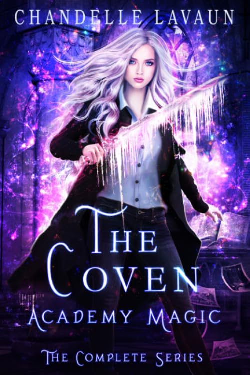 Academy Magic: The Complete Series (The Coven) Dark Fantasy