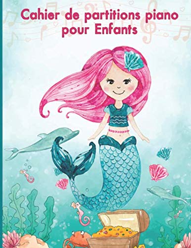 Cahier de partitions piano pour enfants: Cahier de musique pour enfant, cahier de partitions pour piano, Papier Manuscrit 120 pages Grand format Avec ... de partitions piano parfait piano debutant Arts & Music
