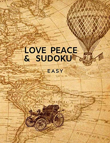 Peace Love & Sudoku Easy: 200 Easy level of puzzles for Adults Each bookcover different puzzle, no repeat Leisure & Fun