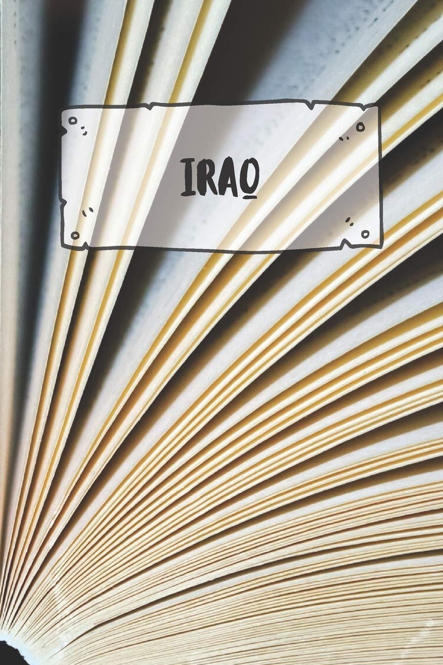 Iraq: Ruled Travel Diary Notebook or Journey Journal - Lined Trip Pocketbook for Men and Women with Lines book