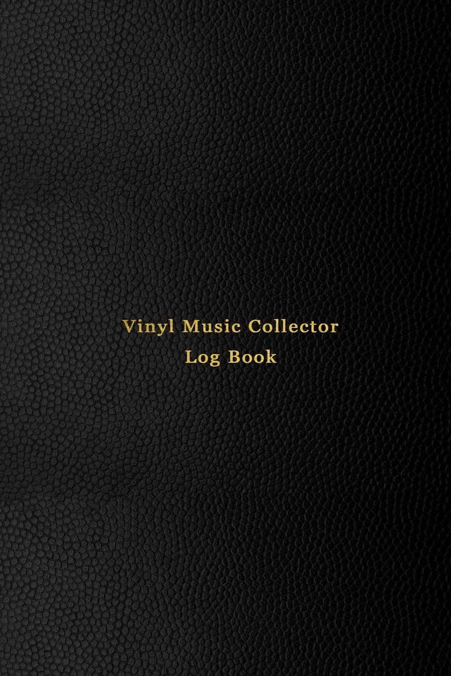 Vinyl Music Collector Log Book: A personal Vinyl or CD Album logbook diary for music collectors | Record your thoughts, ratings and reviews and log your collection | Professional black cover Arts & Music