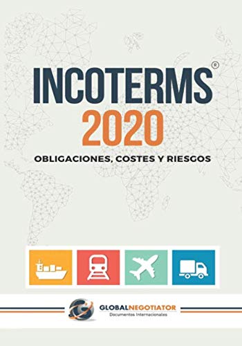 INCOTERMS 2020: Obligaciones, Costes y Riesgos Law
