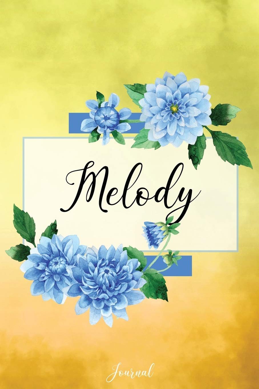 Melody Journal: Blue Dahlia Flowers Personalized Name Journal/Notebook/Diary - Lined 6 x 9-inch size with 120 pages Self-help