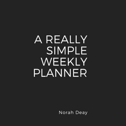 A Really Simple Weekly Planner: Black glossy cover/Square desk pad/weekly journal, 52 weeks - 2 pages per week book