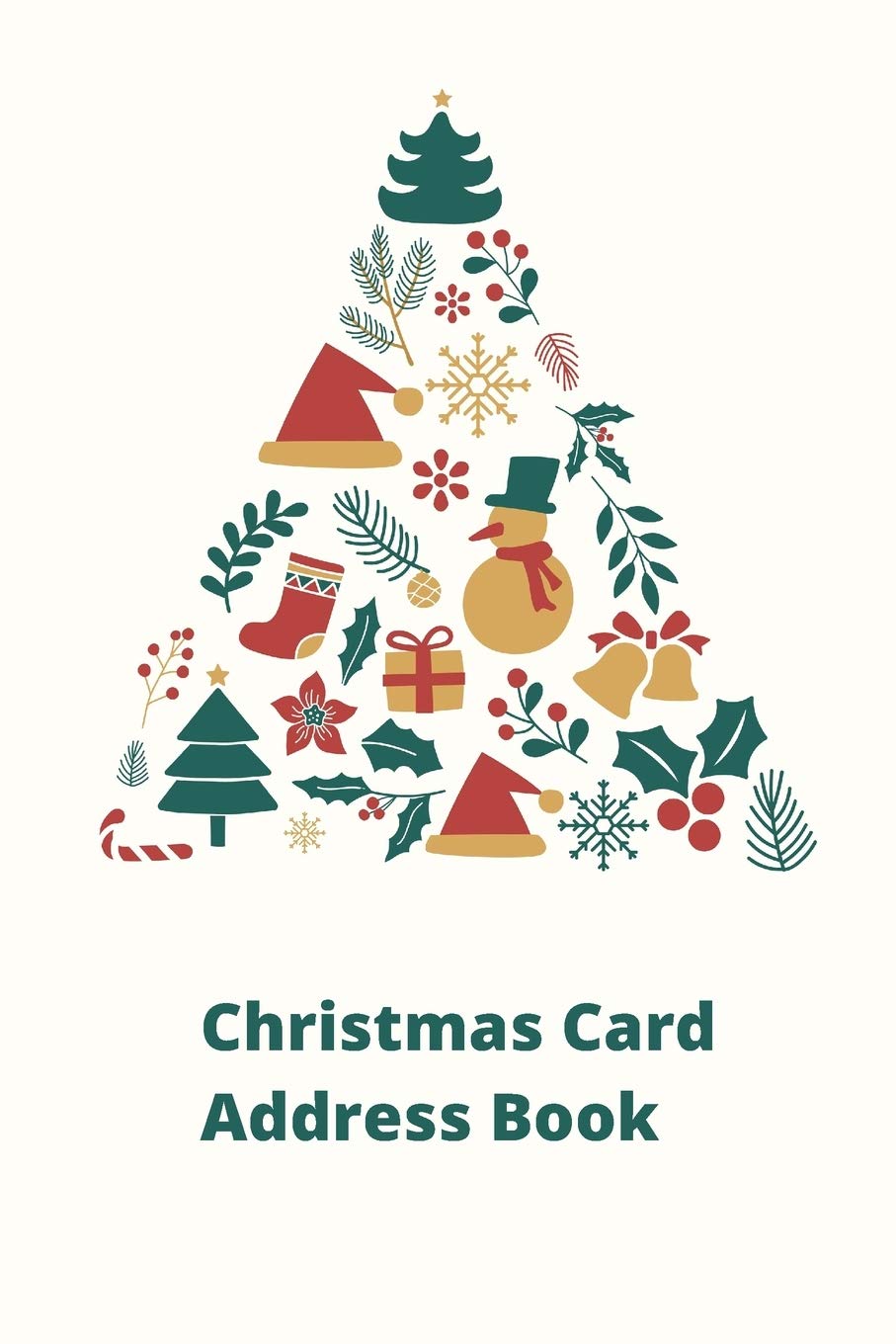 Christmas Card Address Book: Mailing Address Log Book and 10 Year Christmas Card Tracker With Tabs (Christmas Tree) Religion & Esotericism