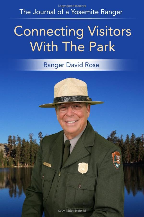 Connecting The Visitor With The Park: The Journal of a Yosemite Park Ranger Mathematics