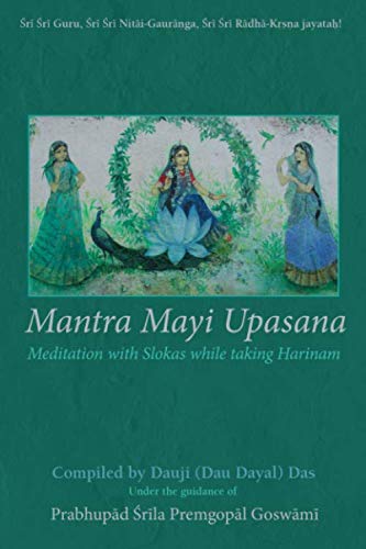 Mantra Mayi Upasana: Meditating with Slokas while taking Harinam Religion & Esotericism