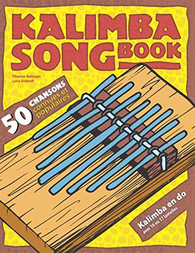 Kalimba Songbook: 50 chansons connues et populaires book