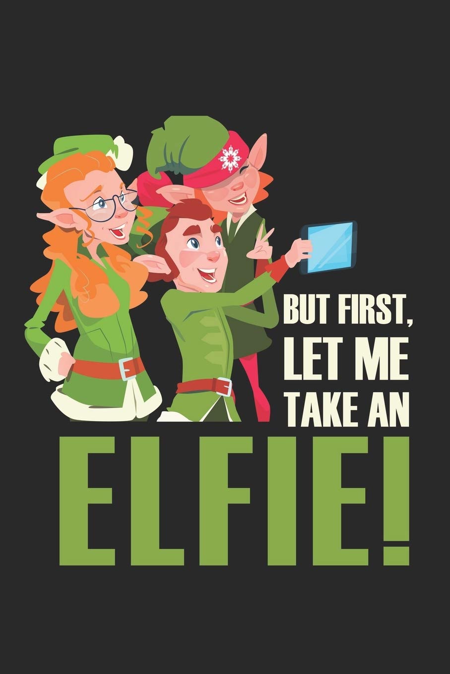 Christmas Selfie Elfie Elf: Calendar, weekly planner, diary, notebook, book 105 pages in softcover. One week on one double page. For all appointments, ... to take down and not forget. For 52 weeks. Books