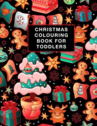 Christmas Colouring Book for Toddlers: Simple Christmas Colouring Designs for Stocking Stuffers for Toddlers Non-fiction