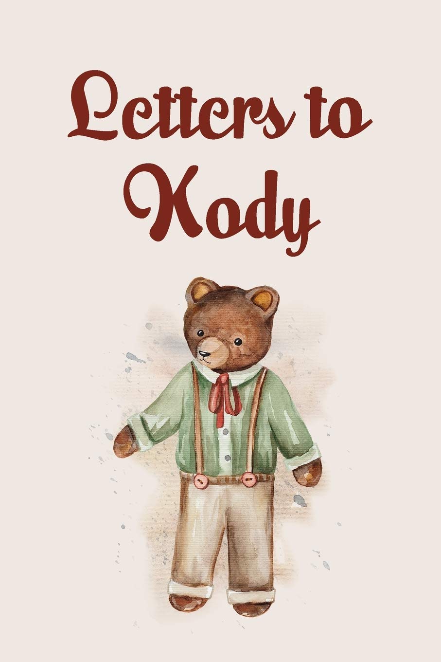 Letters To Kody: As I watch you grow. Blank Journal, A cute keepsake for any new parent or thoughtful Babyshower Gift. Parents & Children