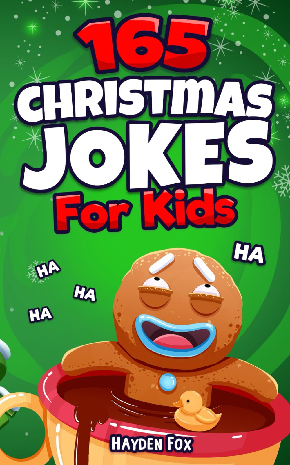 165 Christmas Jokes For Kids: A Hilariously Festive Gag Book For Boys and Girls Non-fiction