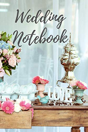 Wedding Notebook Wedding Planner: Wedding Notebook,Wedding Planner Wedding Organizer (110 Pages, Blank, 6 x 9) book
