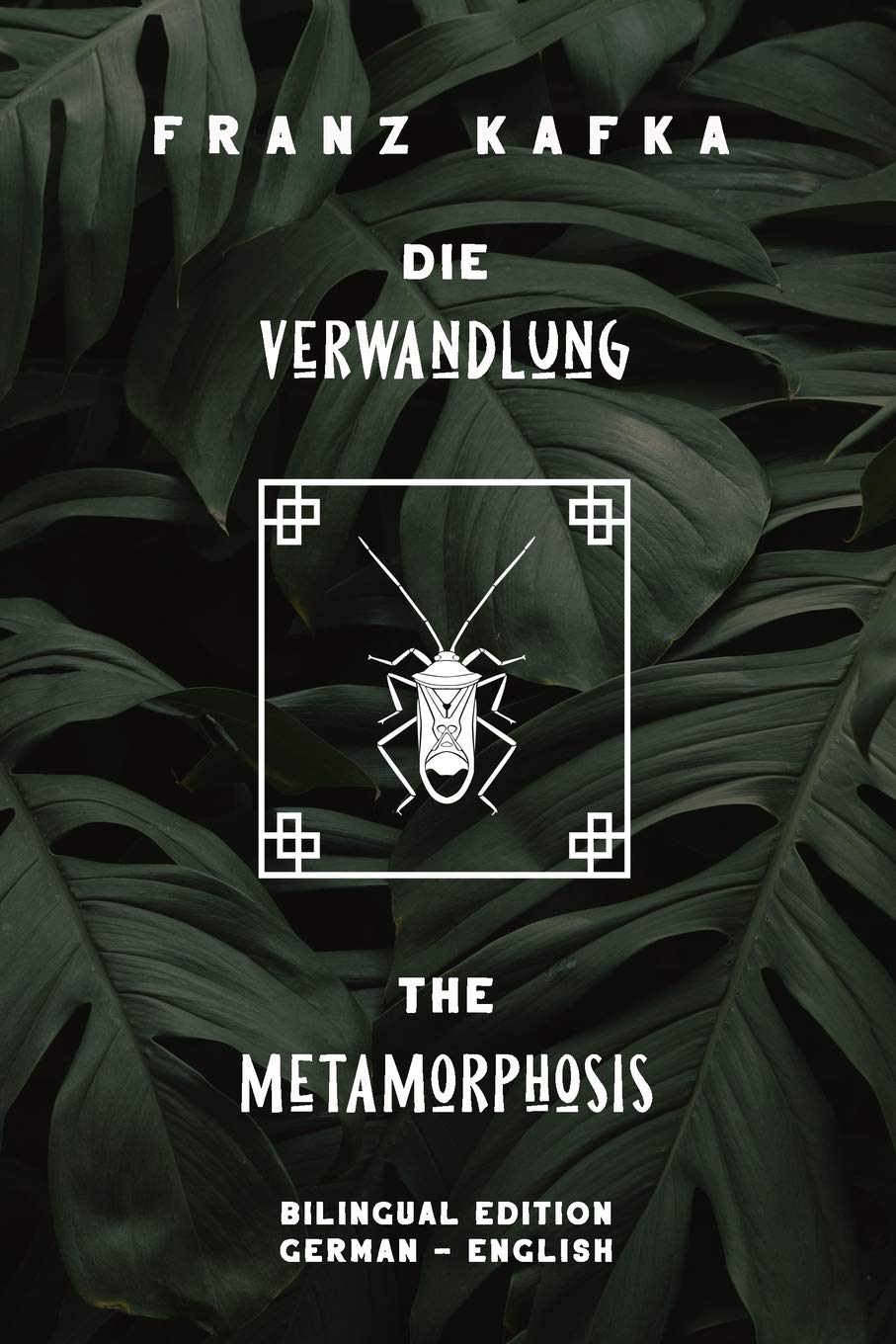 Die Verwandlung / The Metamorphosis: Bilingual Edition German - English | Side By Side Translation | Parallel Text Novel For Advanced Language Learning | Learn German With Stories Contemporary literature