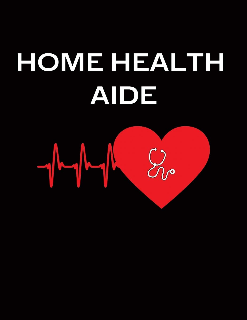 Home Health Aide: Caregiver Gifts - 2020 Weekly Planner: A 52-Week Calendar book