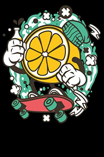 Skater Skateboarding Notizbuch: DIN A5 Blanko 120 Seiten Zitrone Limo Skate Skaten Skateboard Sk8 Sport Ollie Cool Witzig Geschenkidee & Weihnachten ... Planer Tagebuch Notizheft Notizblock Essays & Short Stories