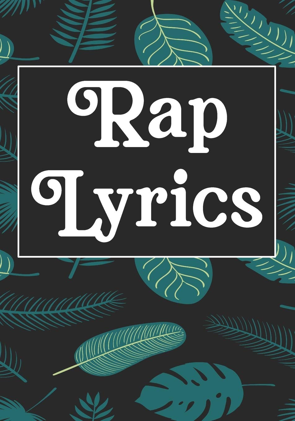 Rap Lyrics: Songwriters Journal | Lyric Journal | Composition workout Notebook, Journal & Planner | Motivational Inspirational and Positive Funny Gifts Arts & Music