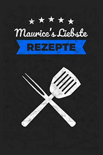 Rezeptbuch: Maurice's Liebste Rezepte / 6x9 Zoll / 120 linierte Seiten Books