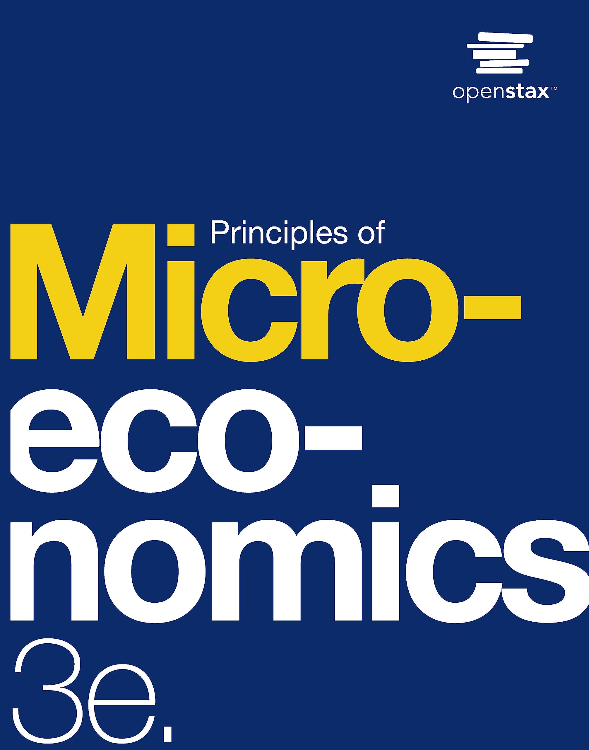 Principles of Microeconomics 3e by OpenStax (Official paperback B&W print version) Business, Finance & Career