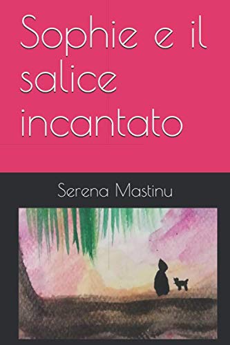 Sophie e il salice incantato Contemporary literature