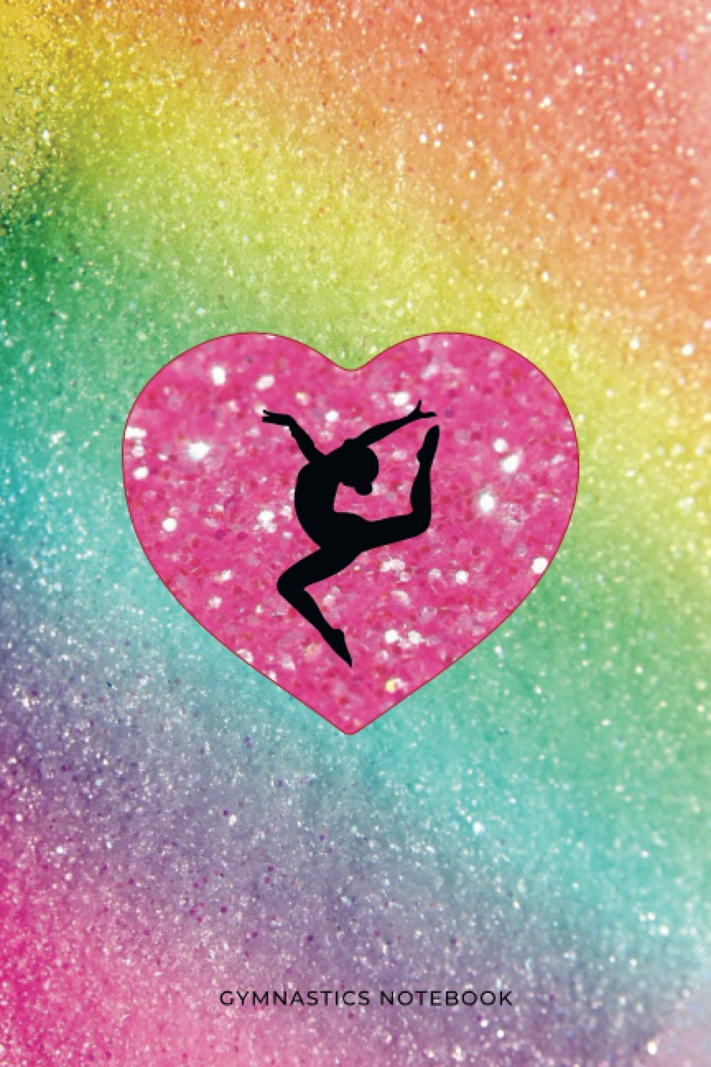 Gymnastics Notebook: A Beautiful Gymnastics Birthday Gifts for Girls, Kids, Women's: Blank Lined Journal Gift for Gymnast (100 pages, Lined, 6x9) Leisure & Fun