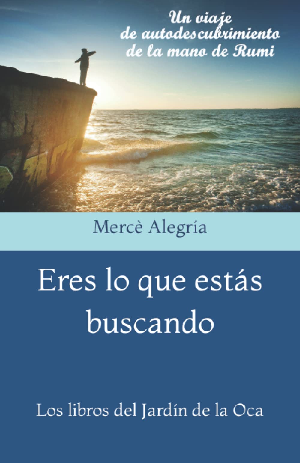 Eres lo que estás buscando: Un viaje de autodescubrimiento de la mano de Rumi Philosophy